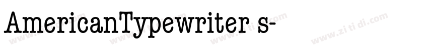 AmericanTypewriter s字体转换